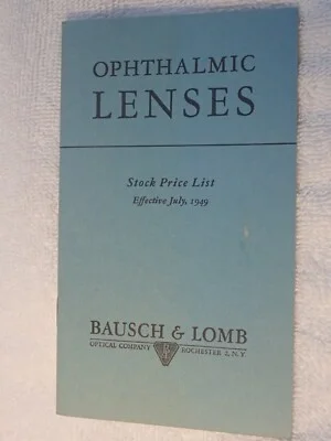 1949 BAUSCH & LOMB OPTICAL COMPANY OPTHALMIC LENSES PRICE LIST!