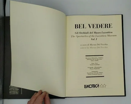 Bel Vedere: The Spectacles Of The Luxottica Museum Vol I - Marisa Del Vecchio B3 2